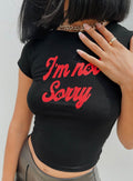 I’m Not Sorry Printed Black Crop Top for Women | Trendy Y2K Graphic Crop Tee