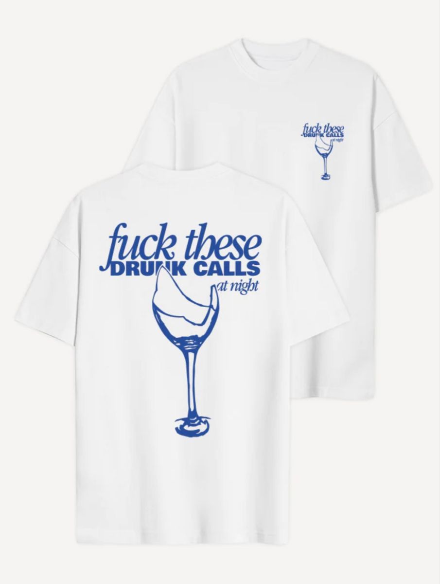 Funny Drunk Calls Graphic Oversized T-Shirt