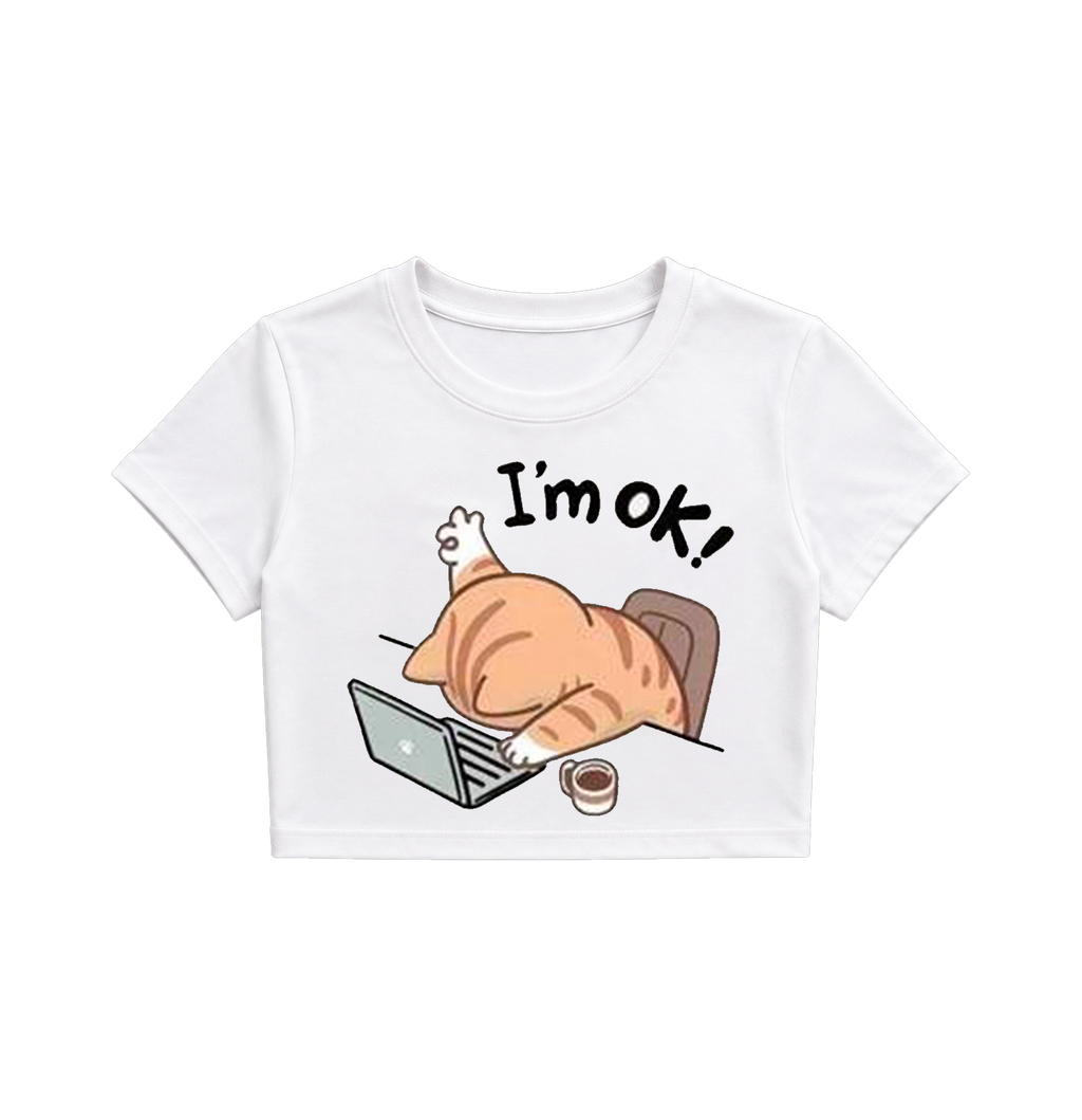 Cute "I'm OK!" Cat Working T-Shirt for Women | Funny Graphic Tee