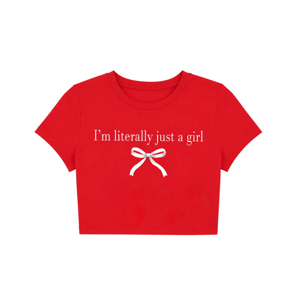 I'm Literally Just A Girl Graphic Baby Tee | Coquette Aesthetic Red Crop Top