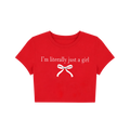 I'm Literally Just A Girl Graphic Baby Tee | Coquette Aesthetic Red Crop Top