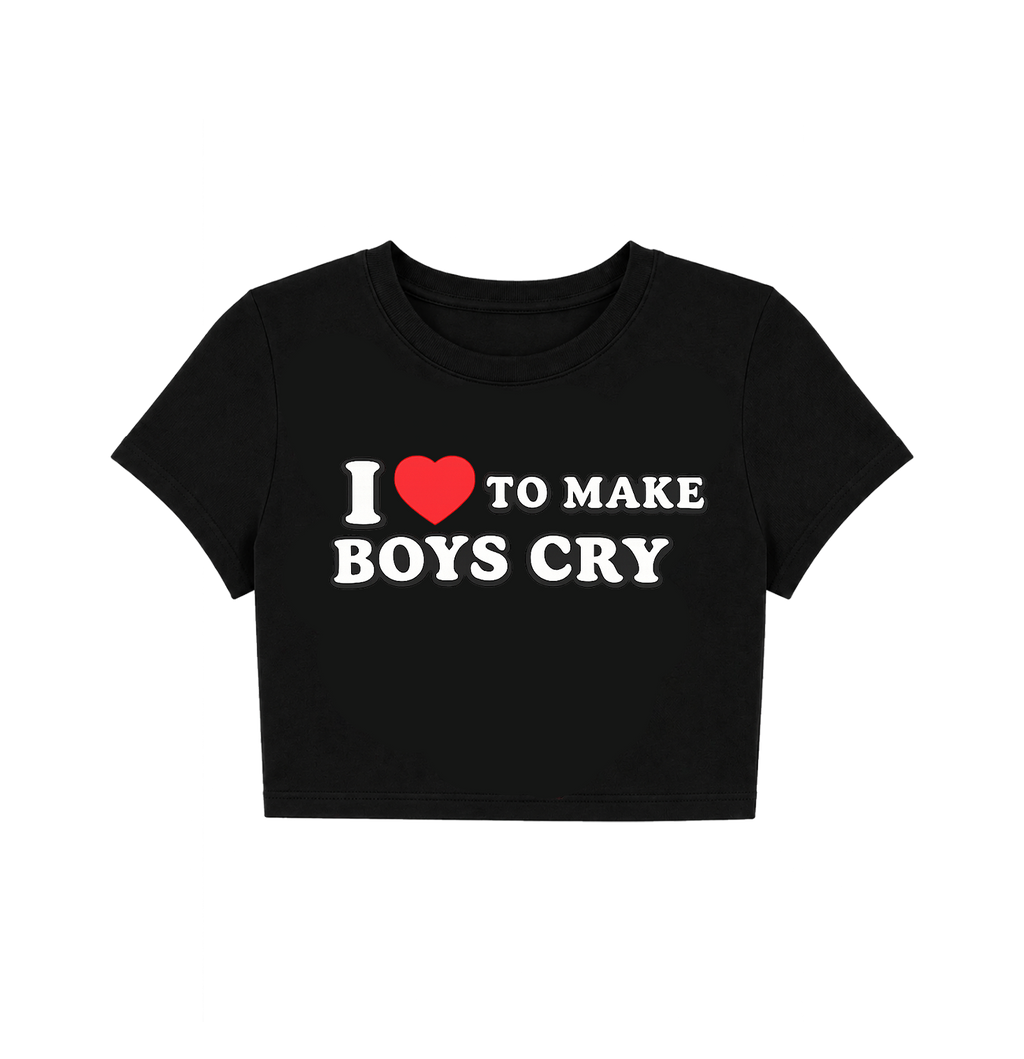 I Love To Make Boys Cry Women's Crop Top | Y2K Graphic Baby Tee