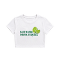 Save Water Drink Tequila Graphic Crop Top for Women